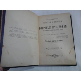 EXPLICATIUNE  A  DREPTULUI  CIVIL  ROMAN  - tomul 5 - Dimitrie  ALEXANDRESCO  (Iasi, 1898) 